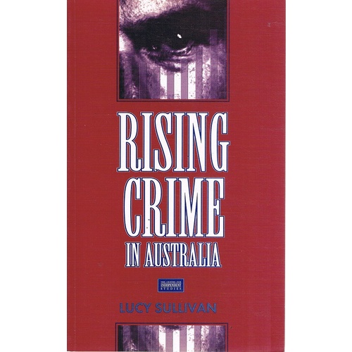 Rising Crime In Australia.