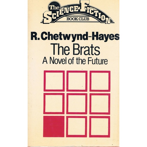 The Brats. A Novel Of The Future.