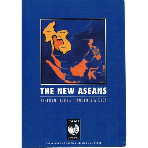 The New Aseans. Vietnam, Burma, Cambodia, And Laos