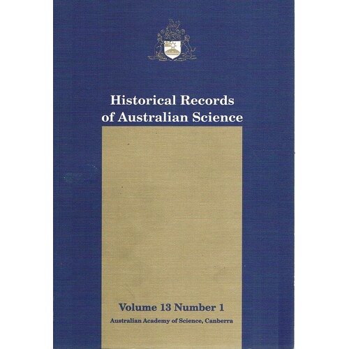Historical Records Of Australian Science. Volume 13. Number 1