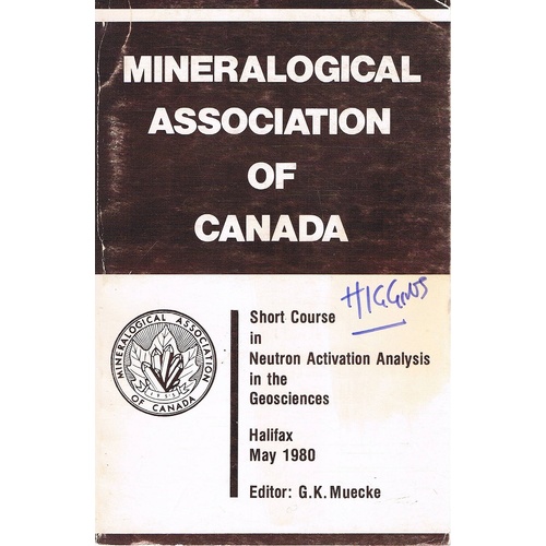 Short Course In Neutron Activation Analysis In The Geosciences. Mineralogical Association Of Canada
