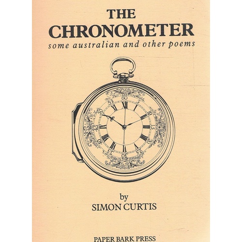 The Chronometer. Some Australian And Other Poems.