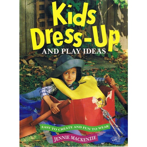 Kids Dress-up And Play Ideas
