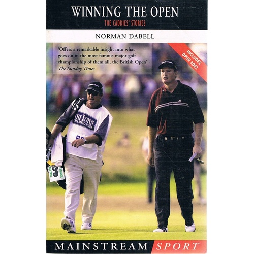 Winning The Open. The Caddies Stories