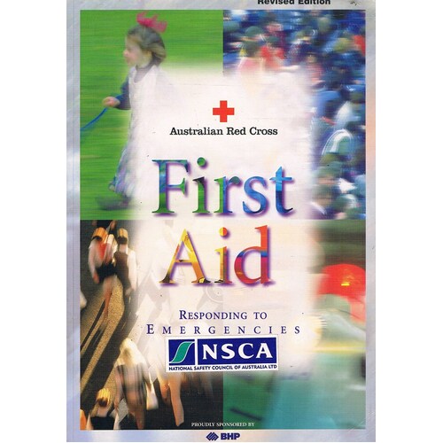 First Aid. Responding to Emergencies