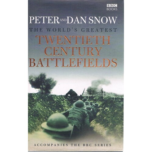 The World's Greatest Twentieth Century Battlefields