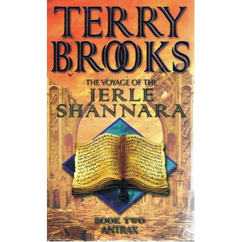 The Voyage Of The Jerle Shannara. Book Two. Antrax