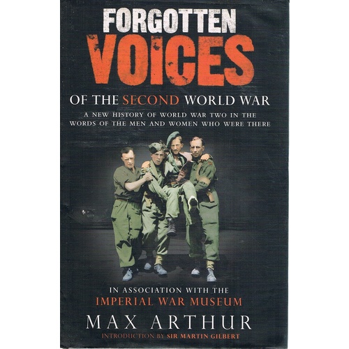 Forgotten Voices Of The Second World War