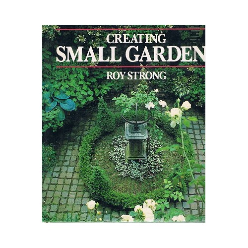 Creating Small Gardens