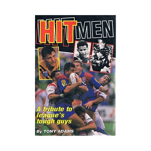 Hit Men. A Tribute To League's Tough Guys