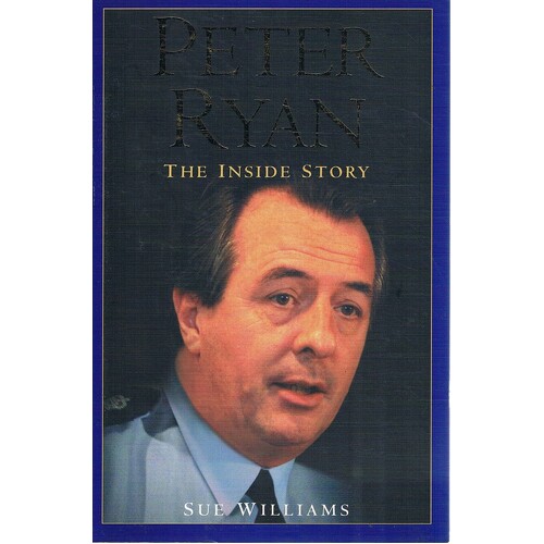 Peter Ryan. The Inside Story