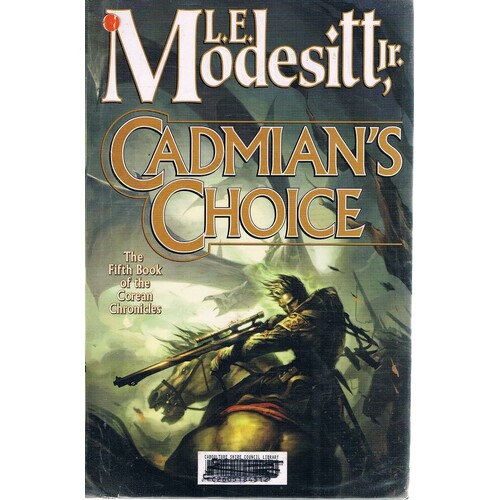 Cadmian's Choice. Fifth Book Of The Corean Chronicles