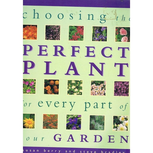 Choosing The Perfect Plant For Every Part Of Your Garden