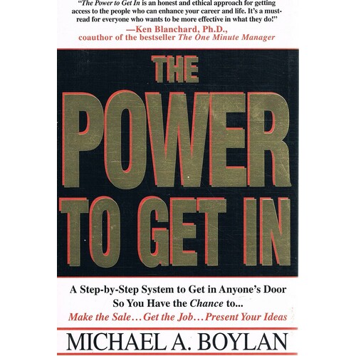 The Power To Get In