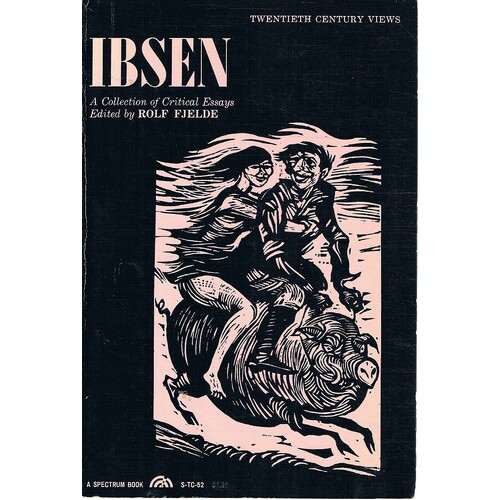 Ibsen. A Collection Of Critical Essays.