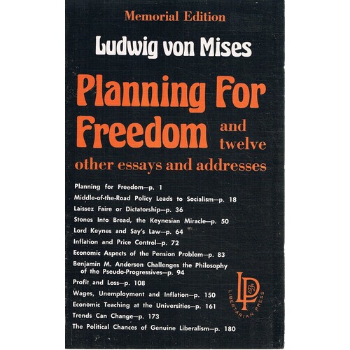Planning For Freedom And Twelve Other Essays And Addresses