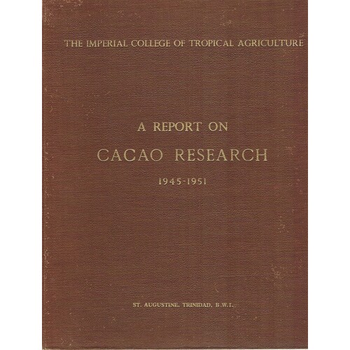 A Report On Cacao Research 1945-1951
