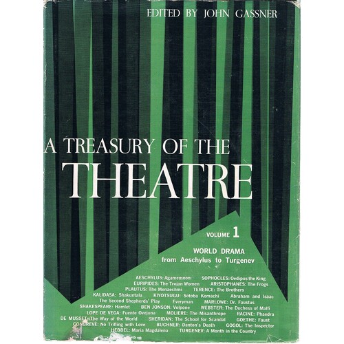 A Treasury Of The Theatre. Volume One