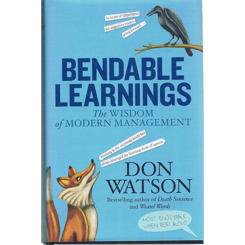 Bendable Learnings. The Wisdom Of Modern Management