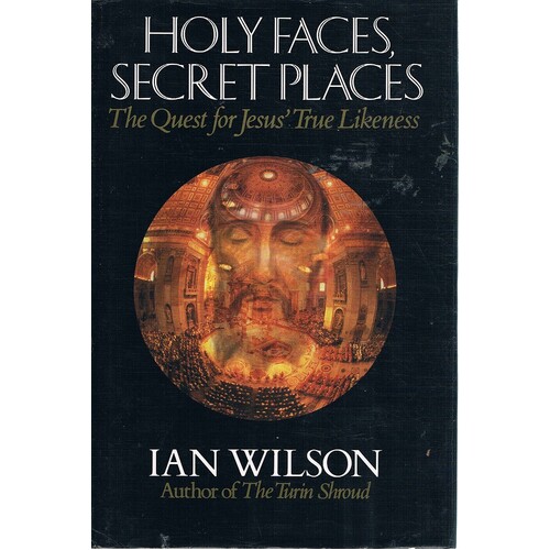 Holy Faces, Secret Places