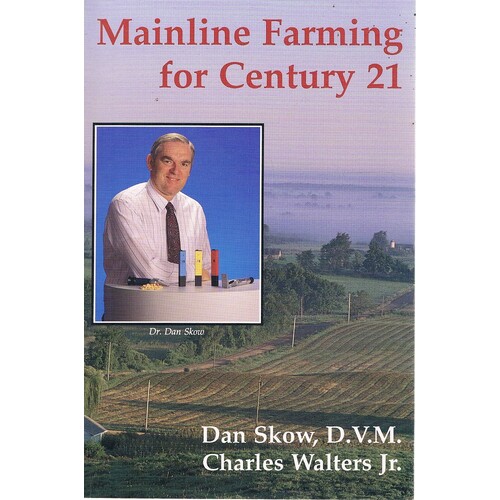 Mainline Farming For Century Twenty-One