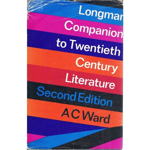Longman Companion To Twentieth Century Literature
