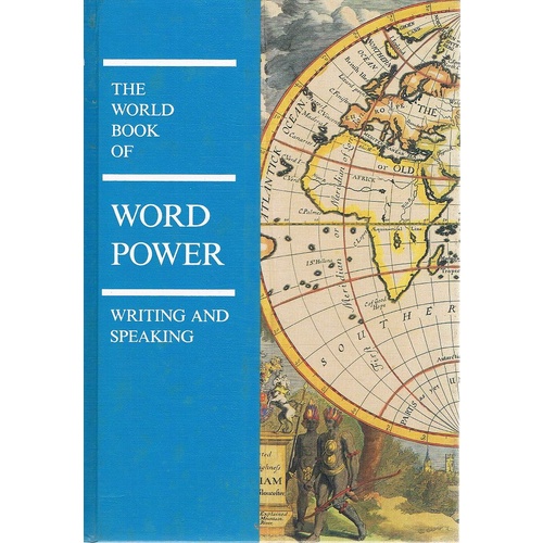 The World Book Of Word Power. Writing And Speaking