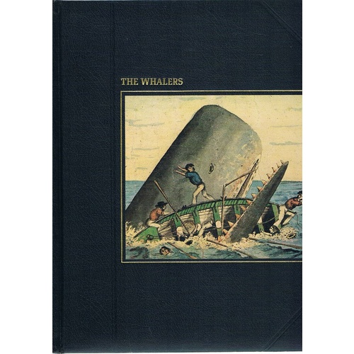 The Whalers. The Sea Farers Series