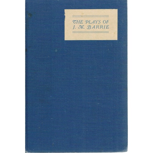 The Old Lady Shows Her Medals. The Plays Of J. M. Barrie
