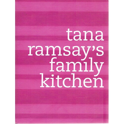 Tana Ramsay's Family Kitchen
