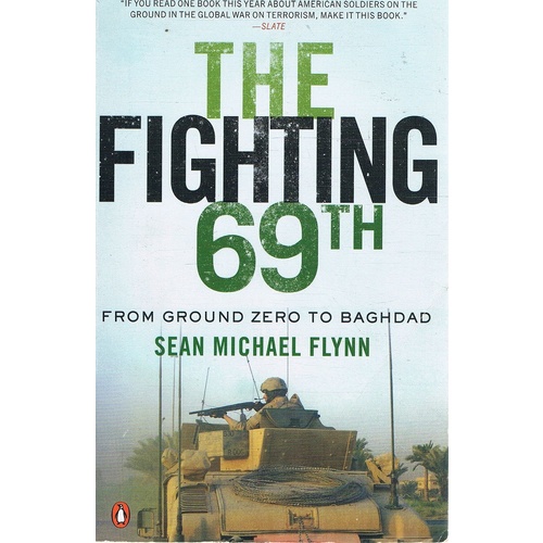 The Fighting 69th. From Ground Zero To Baghdad