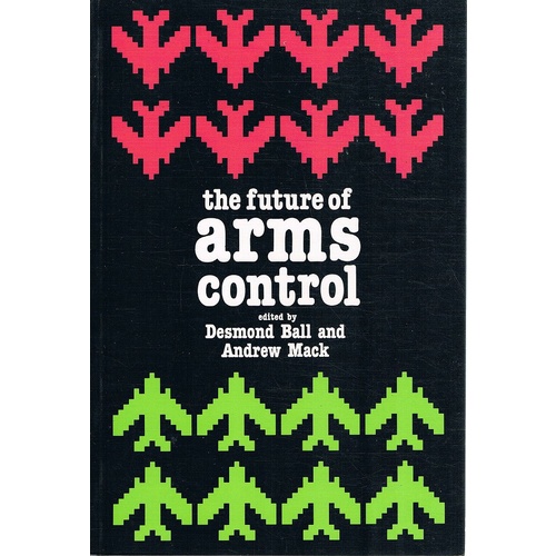 The Future Of  Arms Control