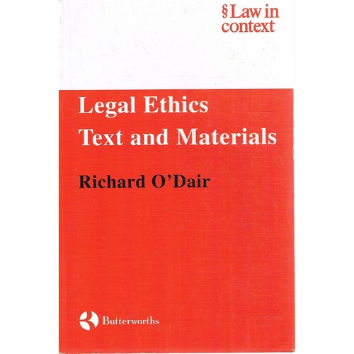 Legal Ethics Text And Materials