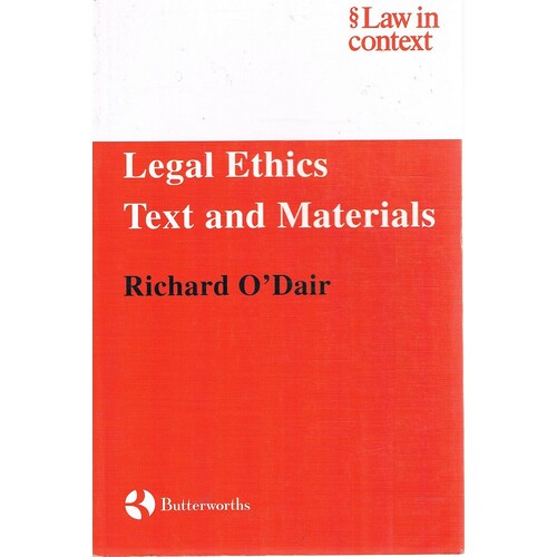 Legal Ethics Text And Materials