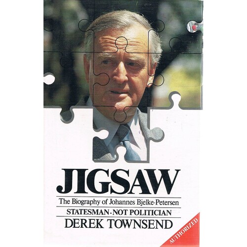 Jigsaw. The Biography Of Johannes Bjelke-Petersen.