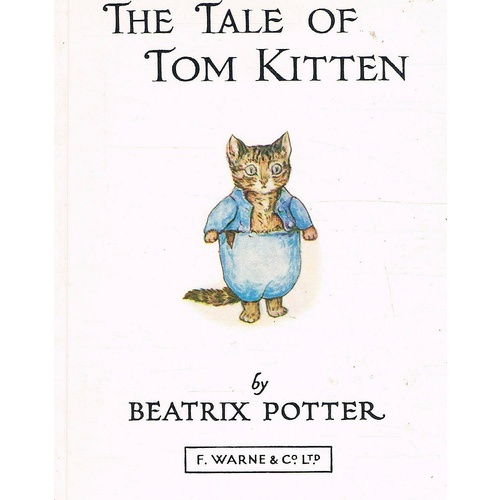 The Tale Of Tom Kitten