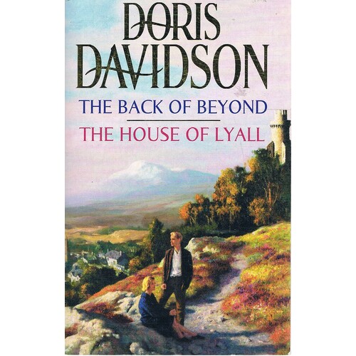 The Back Of Beyond. The House Of Lyall