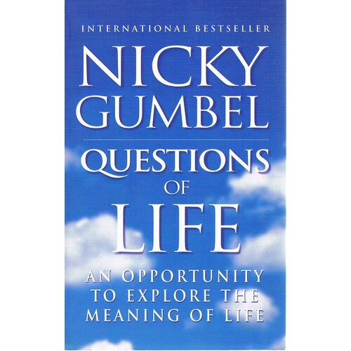 Questions Of Life. An Opportunity To Explore The Meaning Of Life