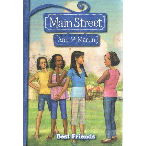Main Street. Best Friends