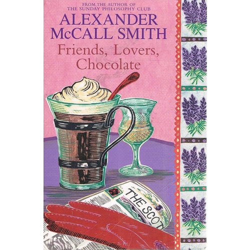 Friends, Lovers, Chocolate