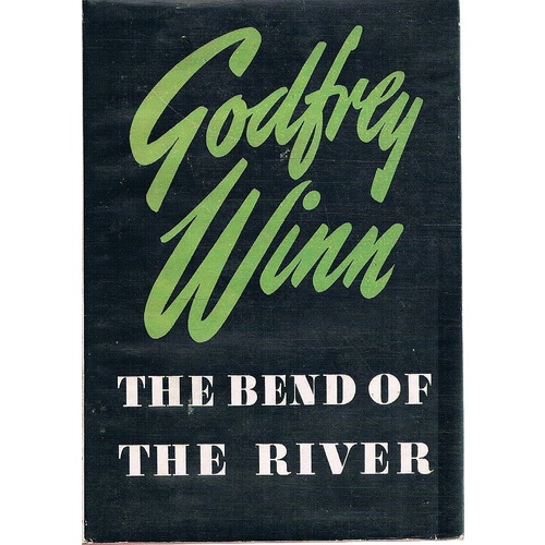 The Bend Of The River. A Journey In Ten Stages