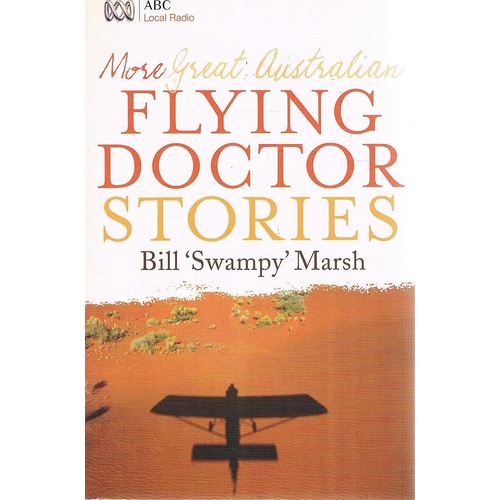 More Great Australian Flying Doctor Stories