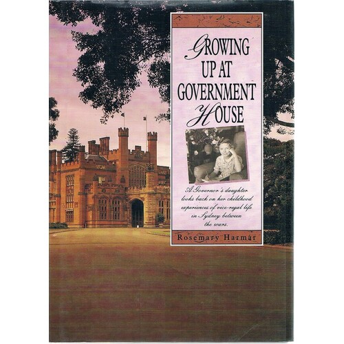Growing Up At Government House