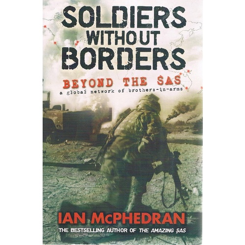 Soldiers Without Borders. Beyond The SAS