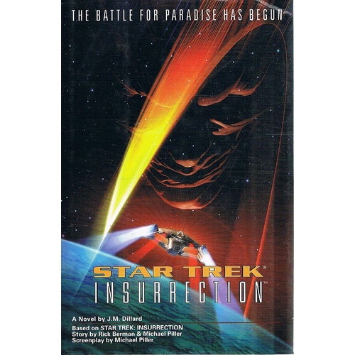 Star Trek Insurrection. The Battle For Paradise Has Begun.