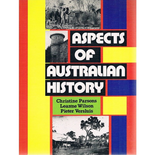 Aspects Of Australian History.