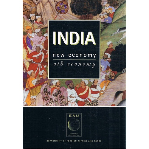 India. New Economy, Old Economy
