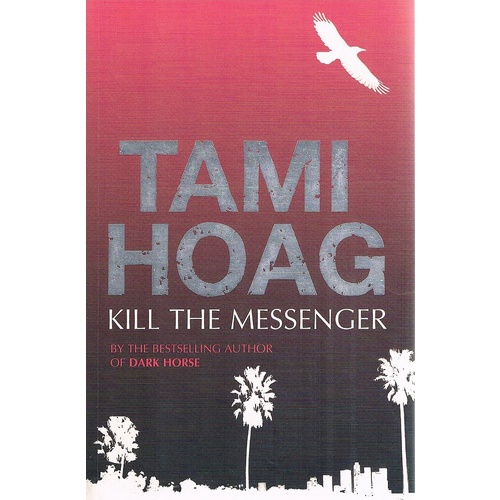 Kill The Messenger