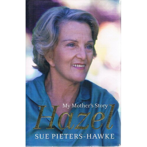 Hazel. My Mother's Story
