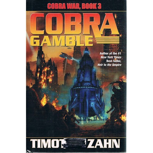 Cobra Gamble. Cobra War, Book 3